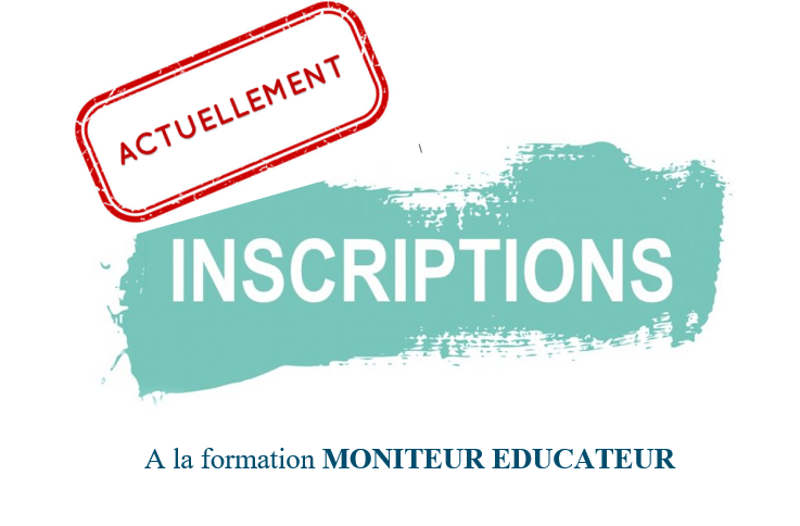 Inscriptions formation Moniteur Educateur